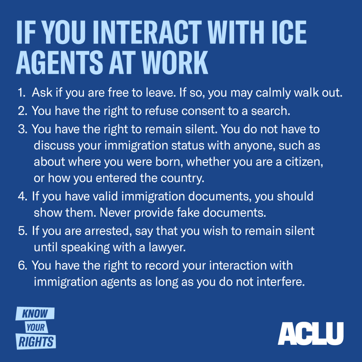 Light blue text over a dark blue background says, "if you interact with ICE agents at work," and lists what to do.