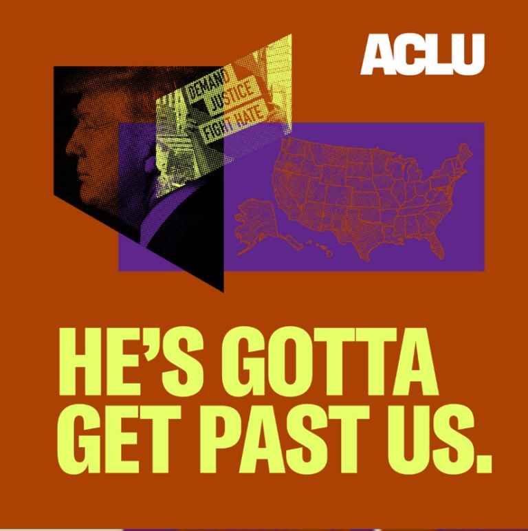 Orange background with overlapped images of Donald Trump's profile, a map of the US, and a sign that says, "demand justice fight hate." The bottom half of the image says "he's gotta get past us" in big, yellow letters. 